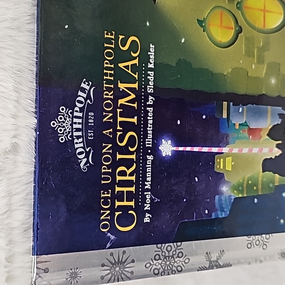 Northpole Once Upon A Christmas Hard Cover By Noel Manning - Picture 2 of 8